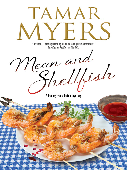 Title details for Mean and Shellfish by Tamar Myers - Available